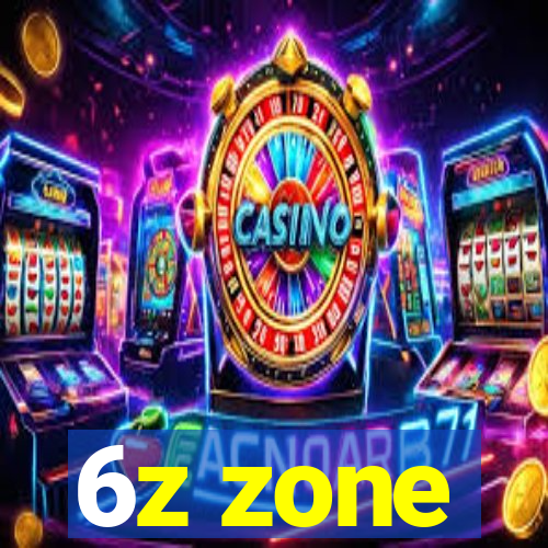 6z zone